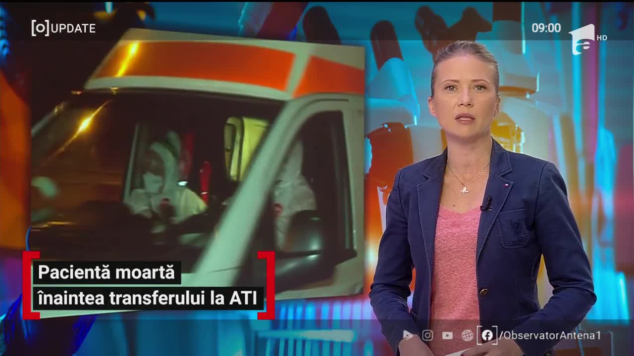Observator Update, 24 aprilie, ora 9:00: Pacientă moartă &icirc;naintea transferului la ATI