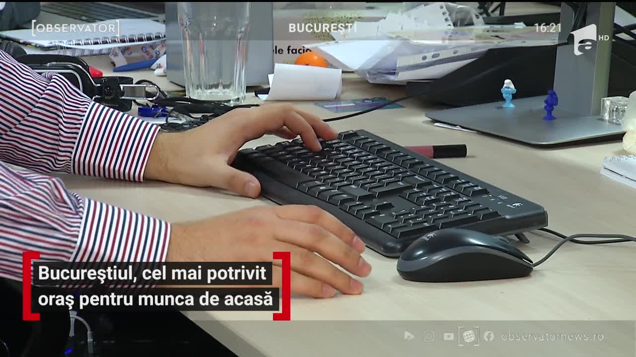 Bucureştiul, cel mai bun oraş unde poţi lucra de acasă