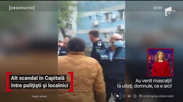 Alt scandal &icirc;n Capitală &icirc;ntre polițiști și localnici