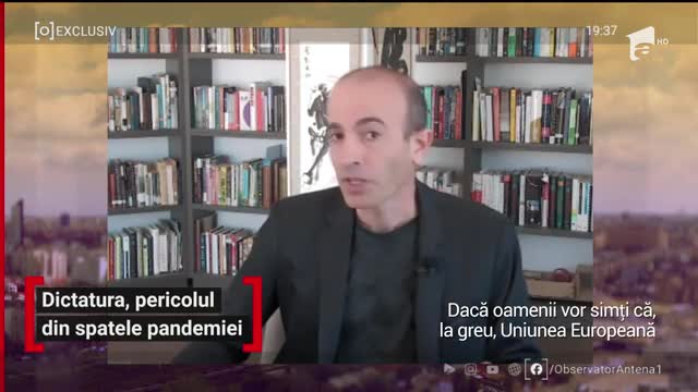 Yuval Harari, marele g&acirc;nditor al timpurilor noastre şi autorul "Sapiens", a explicat &icirc;n exclusivitate pentru Observator cum testează pandemia regimurile politice