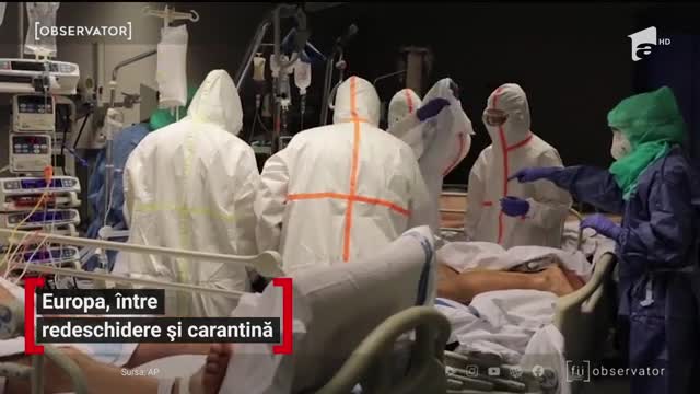 Europa, &icirc;ntre redeschidere și carantină