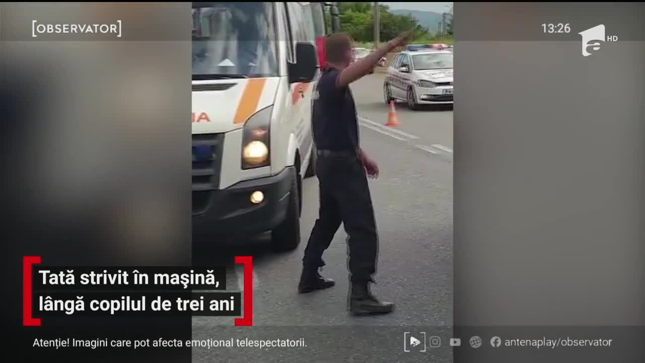 Tată strivit &icirc;n mașină, l&acirc;ngă copilul de trei ani
