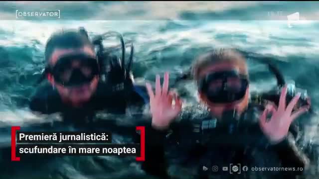 Premieră jurnalistică: scufunadare &icirc;n mare noaptea