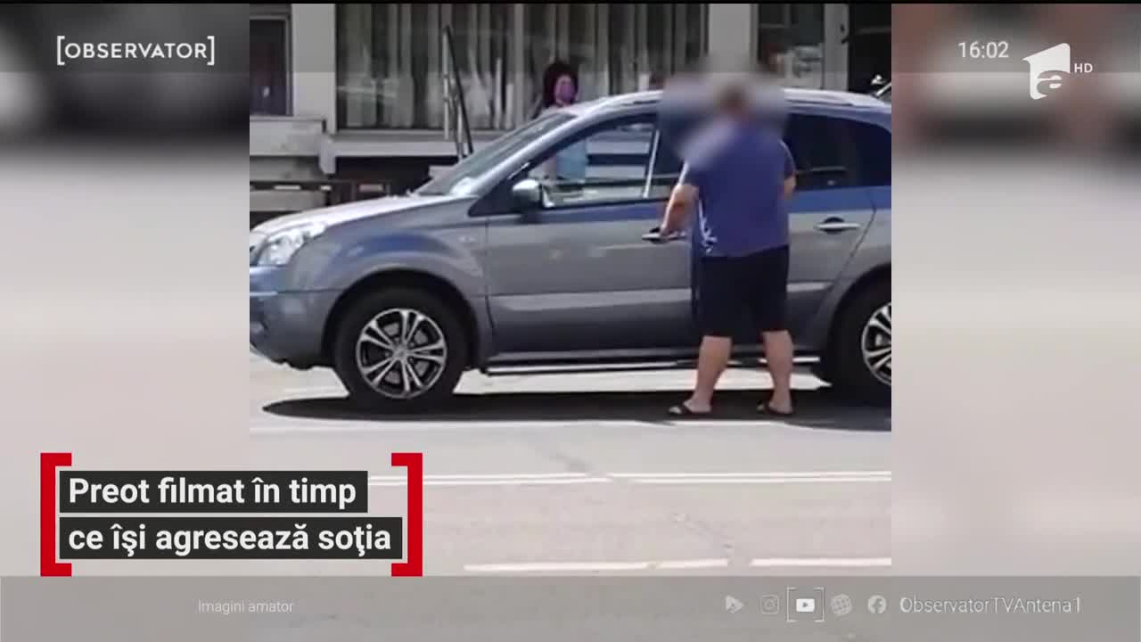 Preot filmat &icirc;n timp ce &icirc;și agresează soția, &icirc;n Bacău