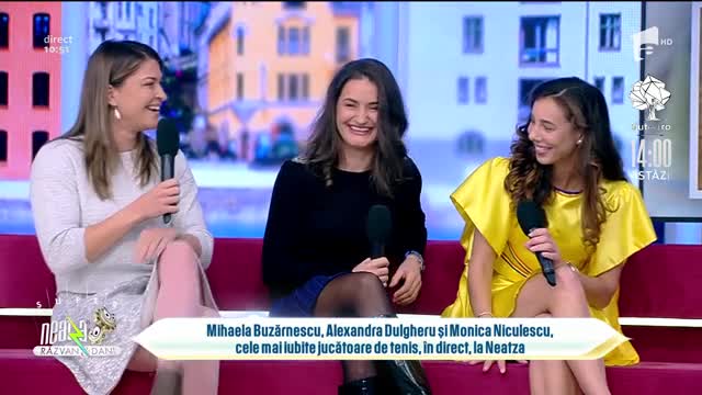 Mihaela Buzărnescu, Alexandra Dulgheru și Monica Niculescu, &icirc;n direct, la Neatza cu Răzvan și Dani