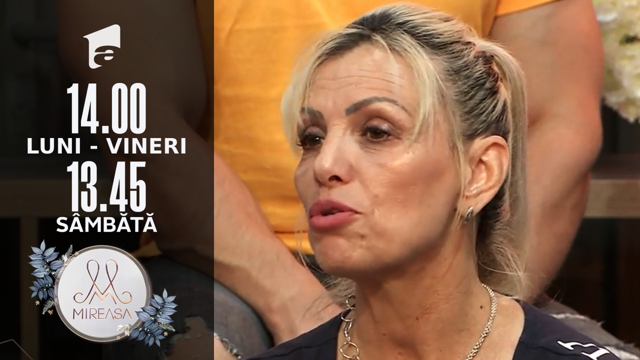 Mireasa 2021, sezonul 3. Doamna Mari a intrat &icirc;n greva foamei!
