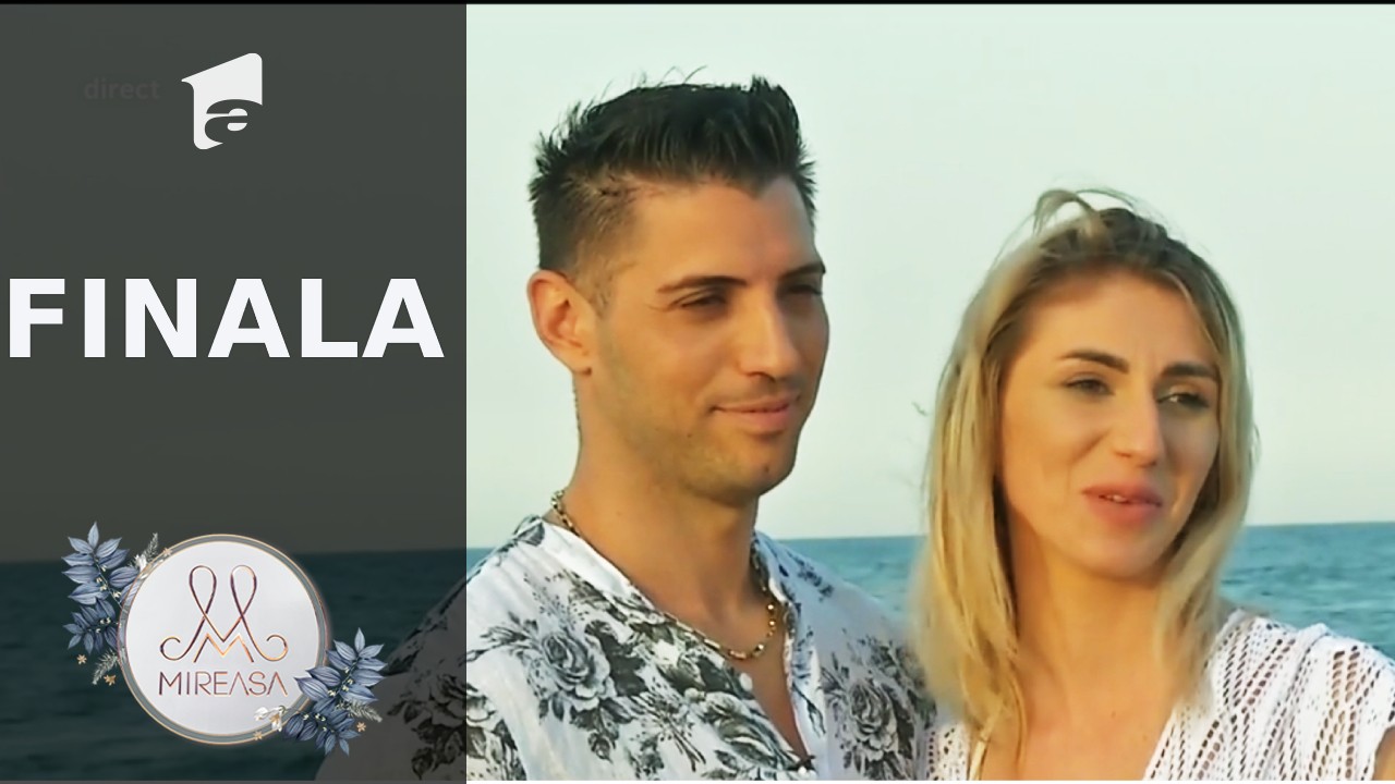Finala Mireasa sezonul 3, 1 august 2021. Liviu şi Maria, "fantasy date" &icirc;ntr-un cadru romantic la malul mării!