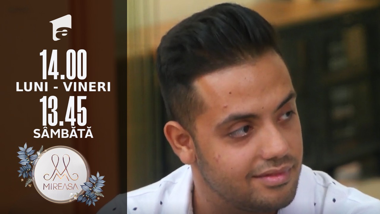 Mireasa Sezonul 4, 15 septembrie 2021.  Mohamed, un băiat ce vrea neapărat să se &icirc;nsoare!