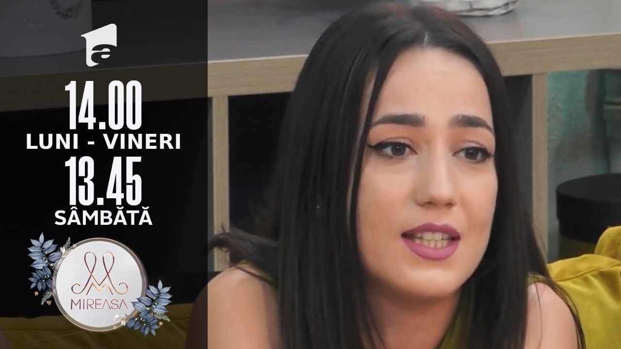 Mireasa Sezonul 4, 15 septembrie 2021.  Tensiuni &icirc;ntre Andrada și Anca