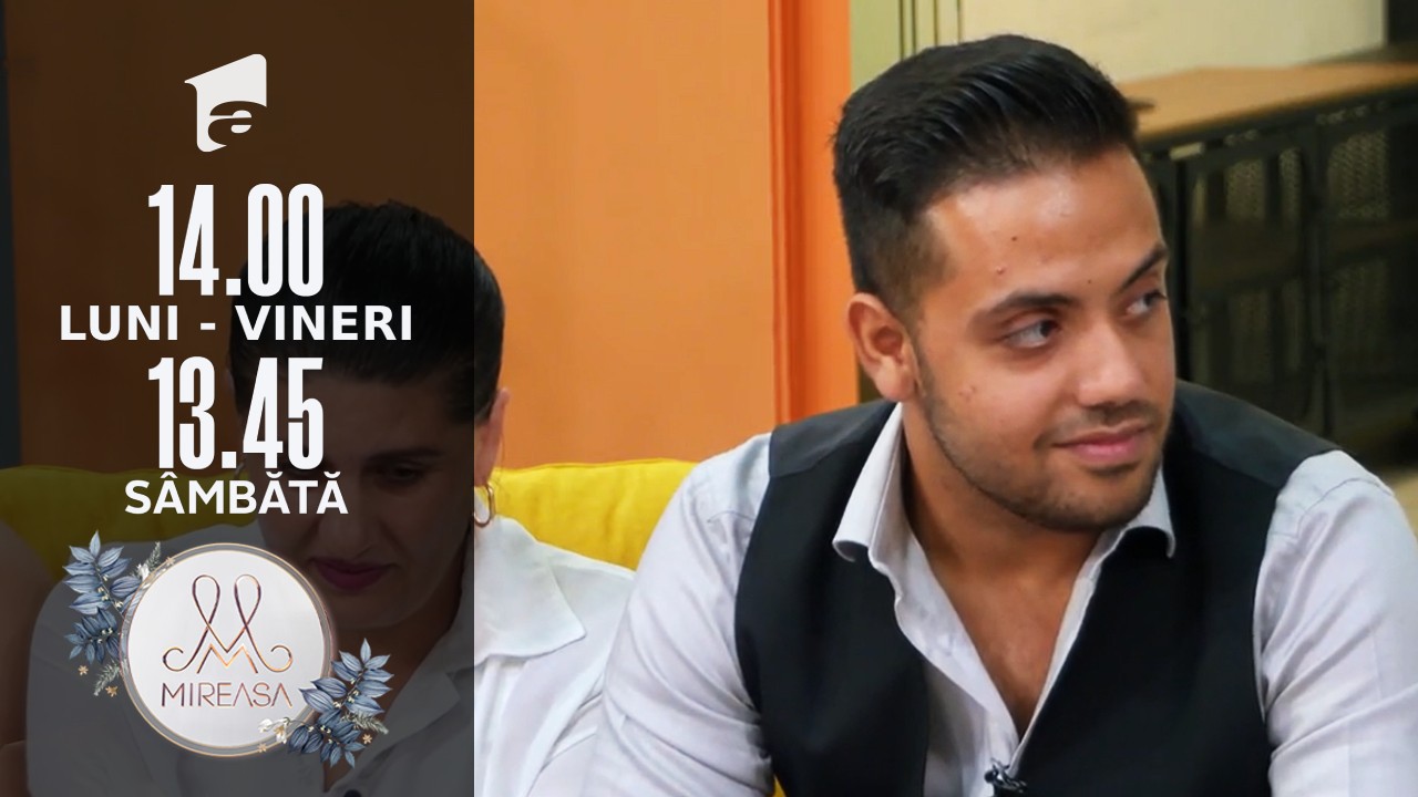 Mireasa Sezonul 4, 17 septembrie 2021. Mohamed, speranța de a intra &icirc;n grațiile Isidorei!