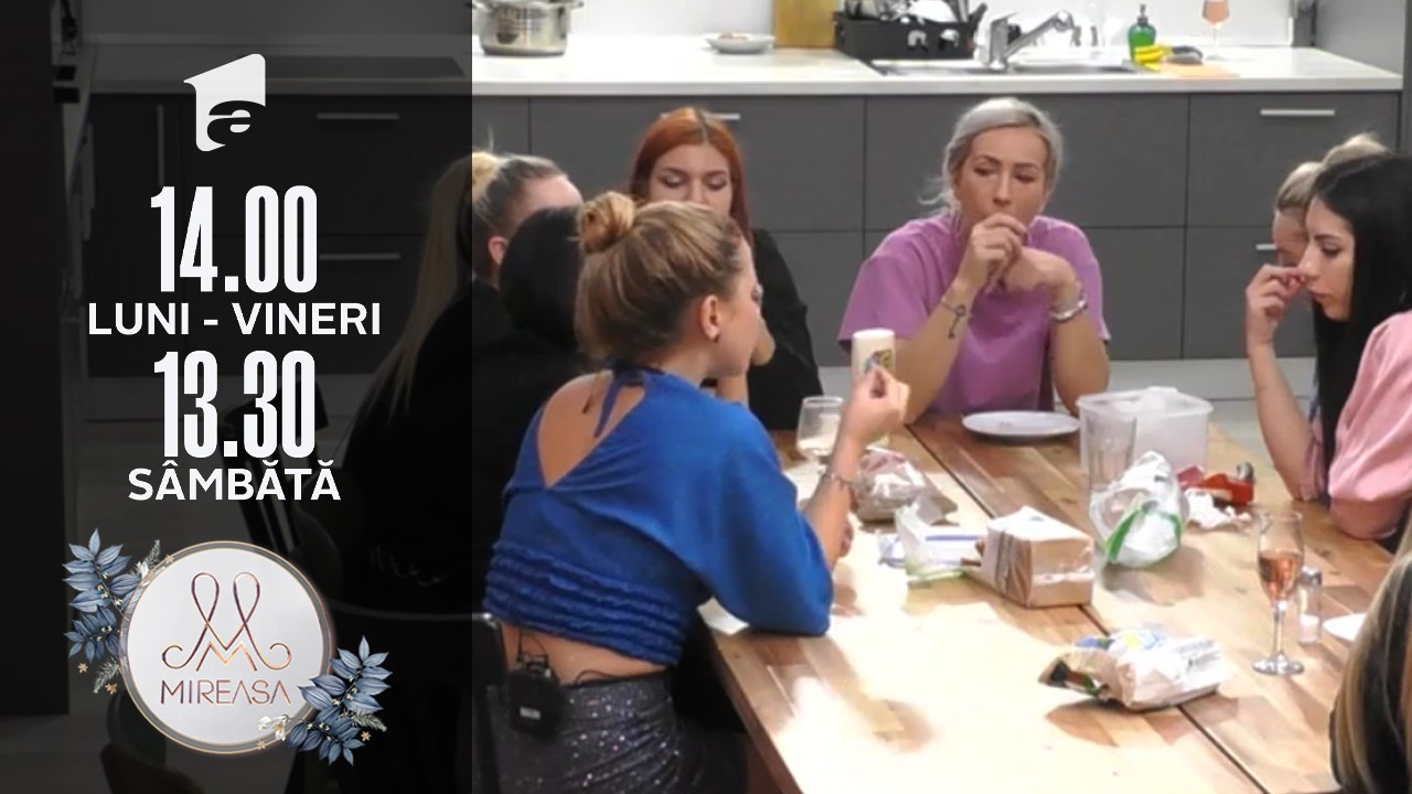 Mireasa Sezonul 4, 20 septembrie 2021. S-au spus cuvinte grele și a plouat cu reproșuri &icirc;ntre fete