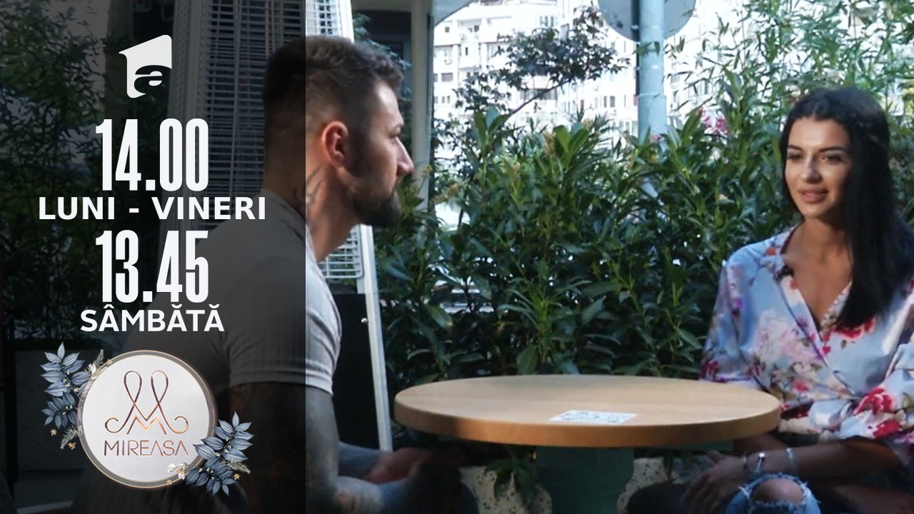 Mireasa Sezonul 4, 28 septembrie 2021. Amalia și Marius au ieșit la o &icirc;nt&acirc;lnire