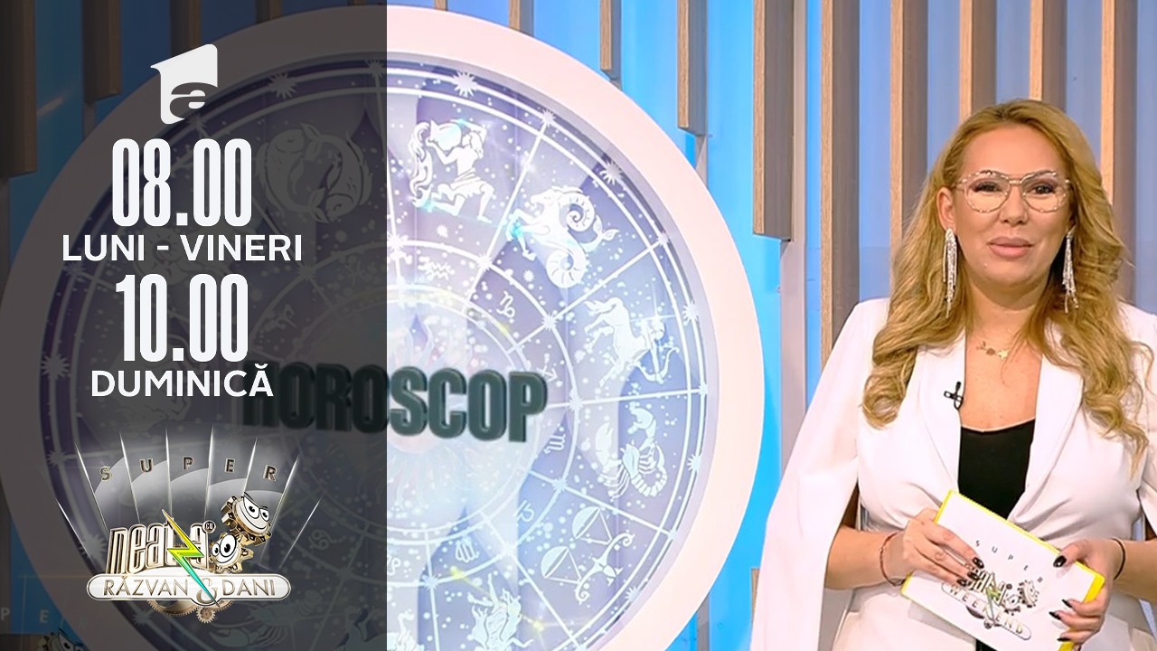 Super Neatza de Weekend, 10 octombrie 2021.  Horoscop cu Bianca Nuțu: Berbecii restr&acirc;ng cercul de prieteni