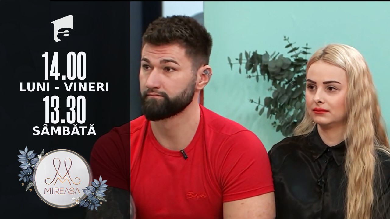 Mireasa Sezonul 4, 23 noiembrie 2021. Maria este geloasă pe Alina: Are o sensibilitate pentru Marius