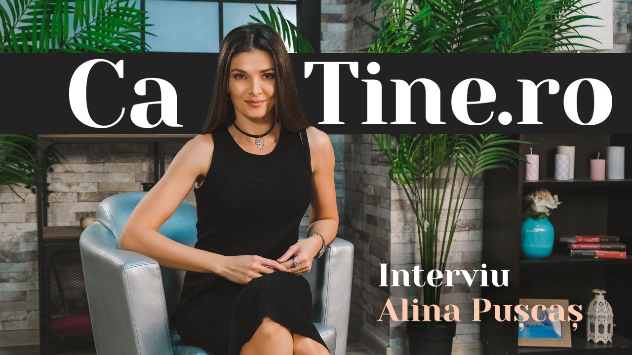 CaTine.ro - Interviu - Alina Puşcaş