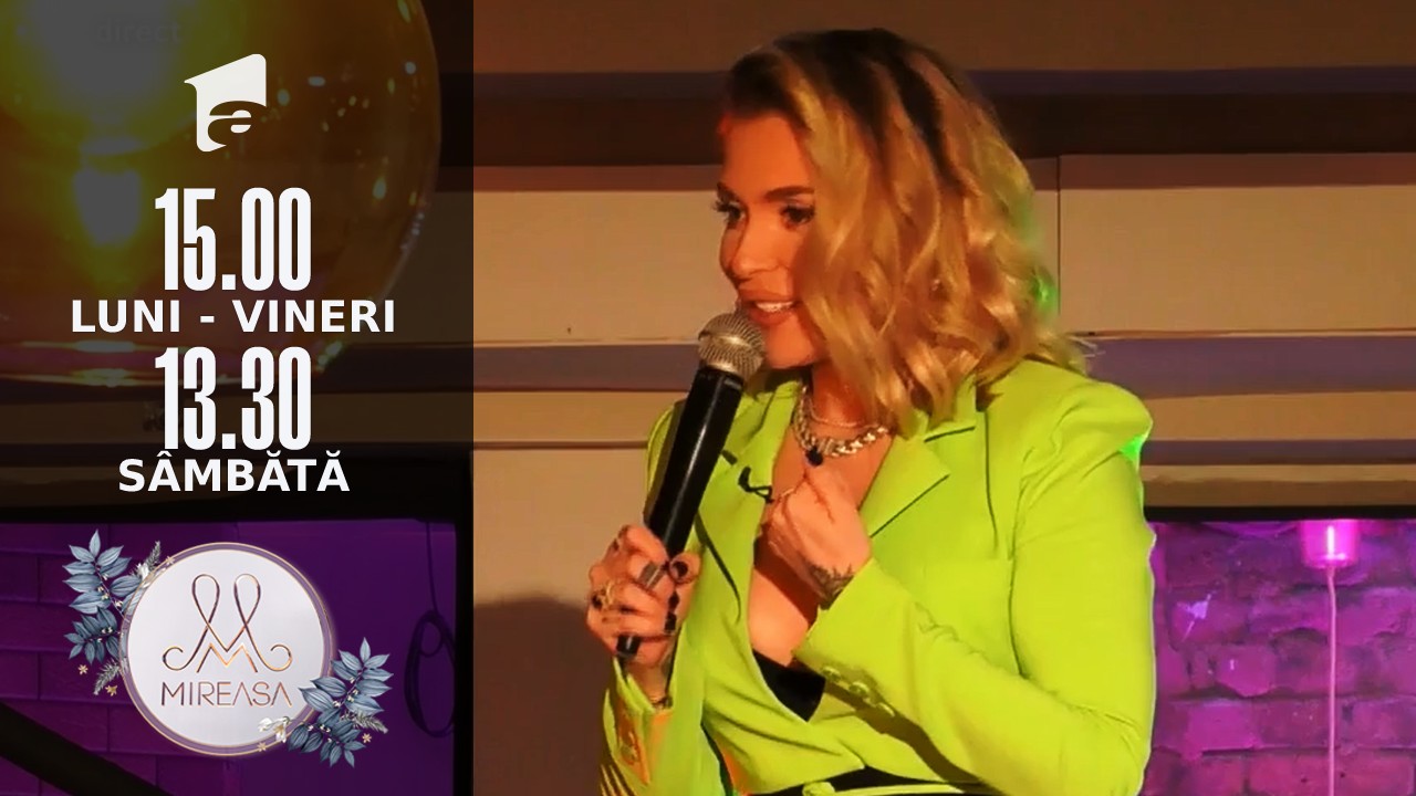 Mireasa Sezonul 5, 28 februarie 2022. Petrecere de primavara cu cantareata Oana Radu