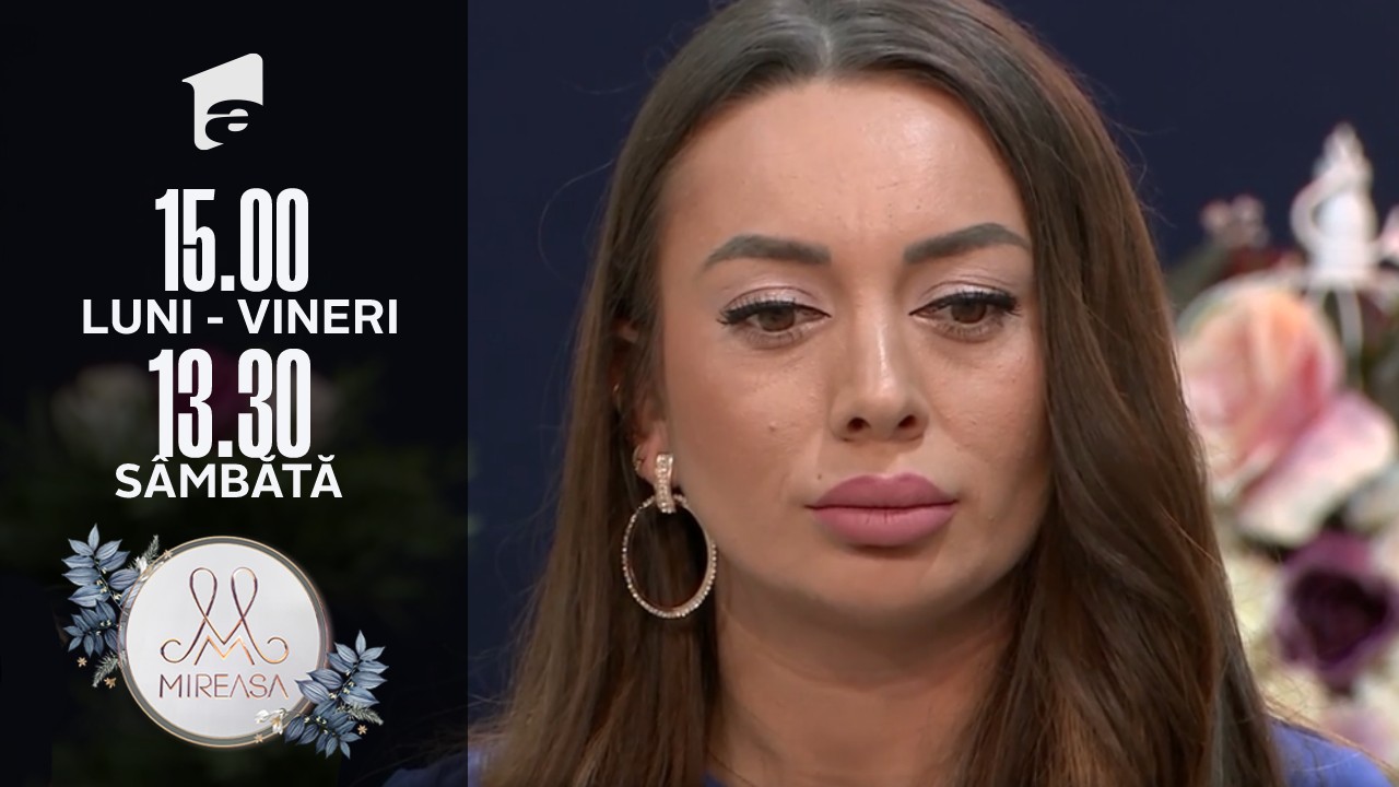 Mireasa Sezonul 5, 8 martie 2022. Larisa: Abia aștept să plec acasă! Simona Gherghe: Nu te-a adus nimeni cu forța