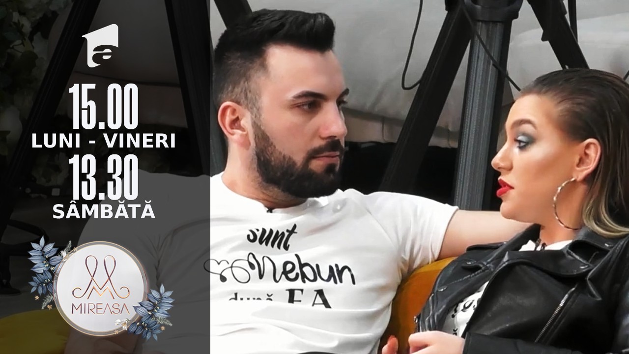 Mireasa Sezonul 5, 10 martie 2022. Discuții &icirc;n contradictoriu &icirc;ntre Alina și Valentin