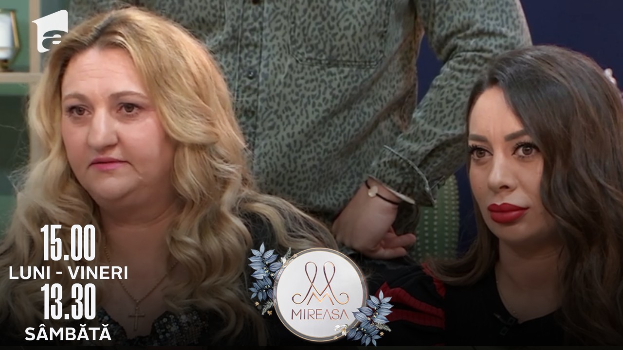 Mireasa Sezonul 5, 31 martie 2022. Doamna Dana nu crede &icirc;n relația lui Valentin cu Alina
