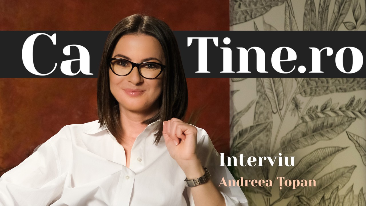 CaTine.ro - Interviu Andreea Țopan