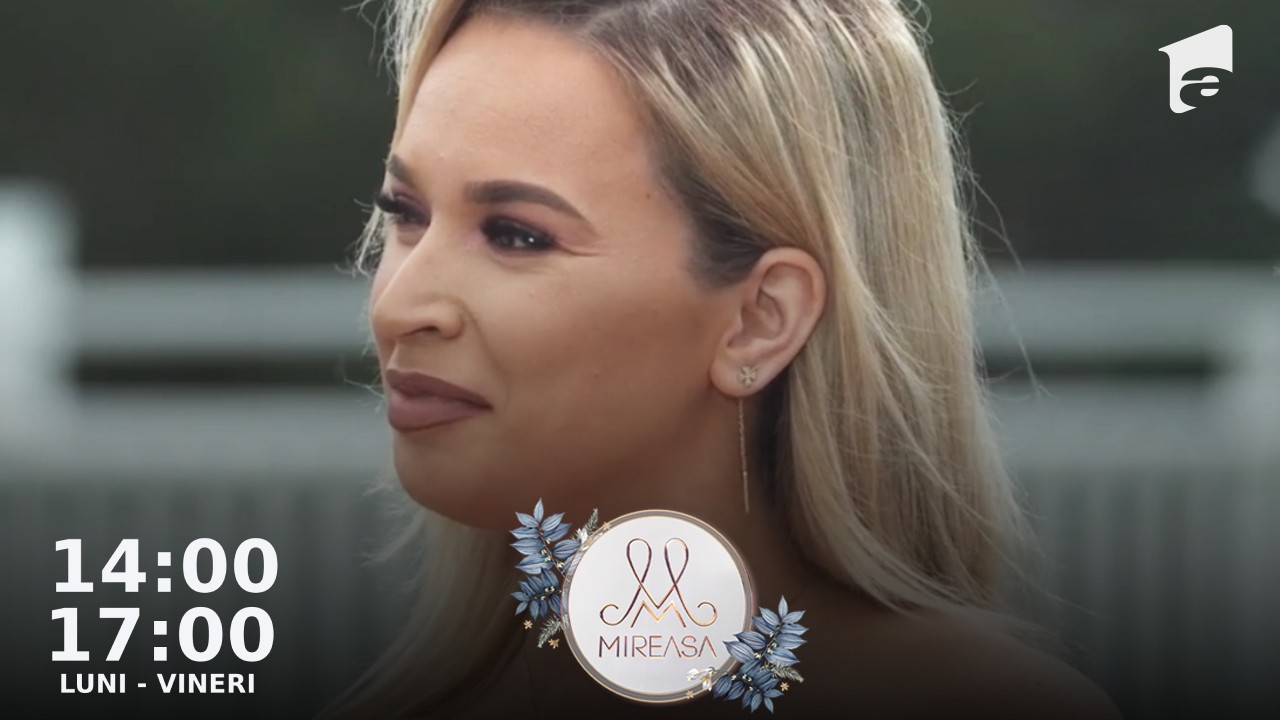 Mireasa Sezonul 6, 29 august 2022. Roxana va avea o &icirc;nt&acirc;lnire pe nevăzute cu Cosmin