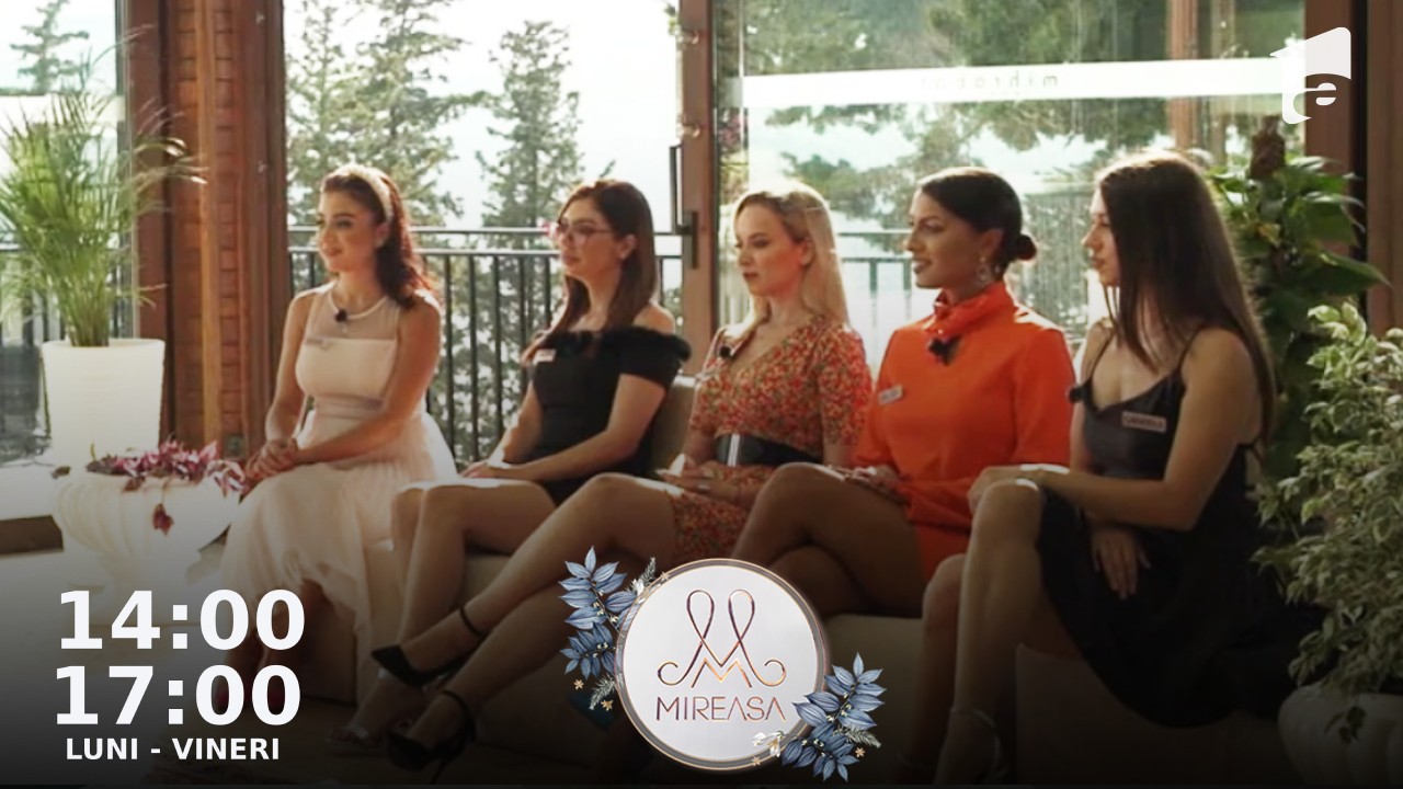 Mireasa Sezonul 6, 31 august 2022. Care sunt impresiile fetelor despre băieți