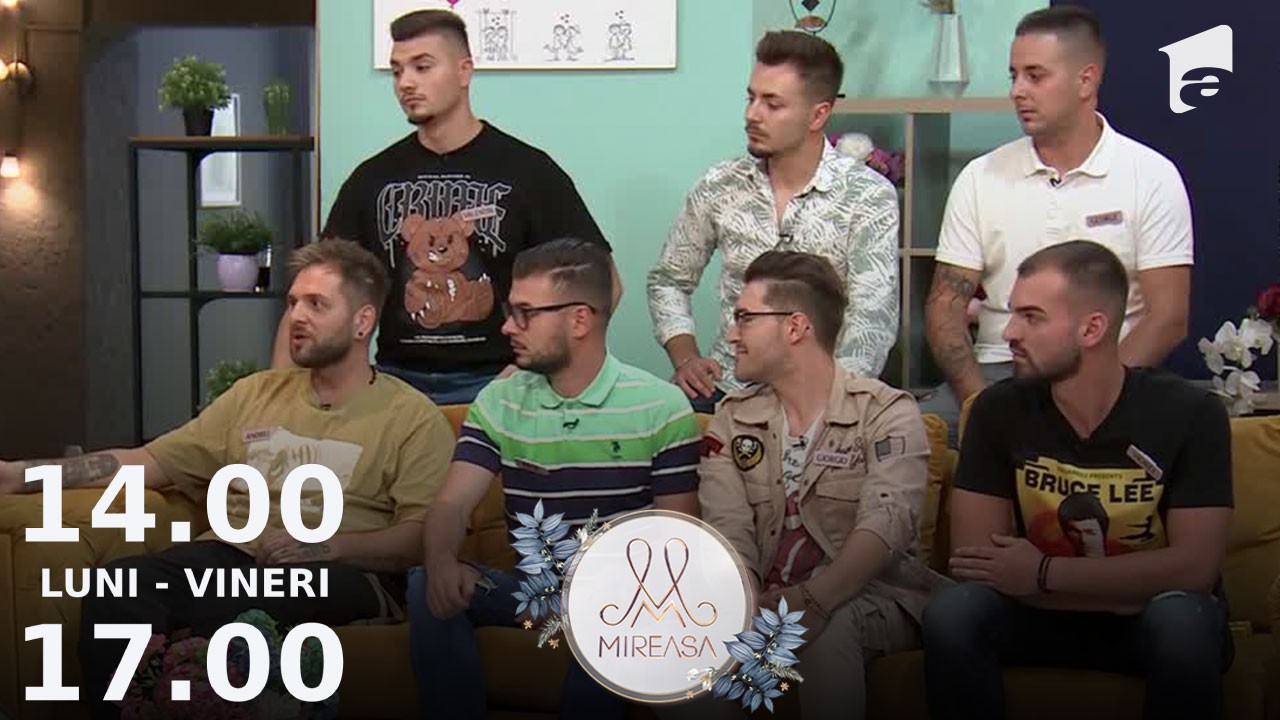 Mireasa Sezonul 6, 7 septembrie 2022. Băieții, deranjați de discuțiile despre bani ale fetelor