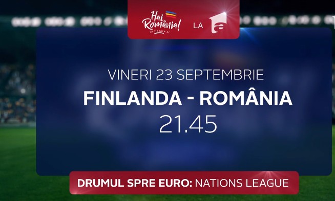 Finlanda - România, în UEFA Nations League. Meciul se vede live pe Antena 1 și AntenaPLAY, vineri, ora 21:45
