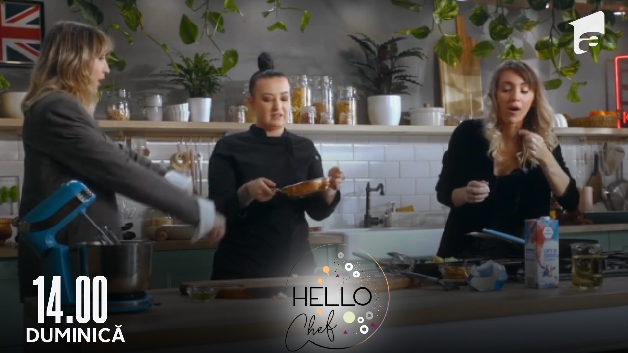 Hello Chef, sezon 4, episod 8. Roxana Blenche și surorile Odagiu au gătit „Sheperd`s pie” (Plăcinta ciobanului) și „Banofee pie”
