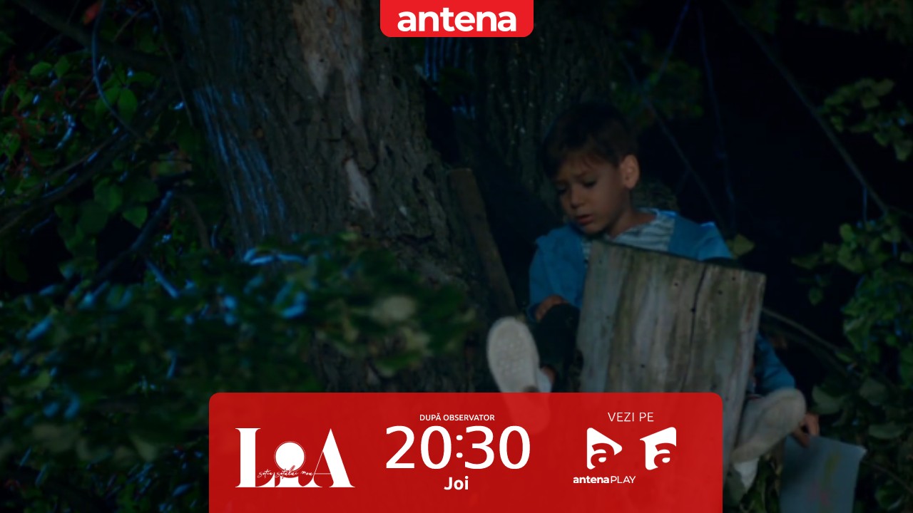 Lia - Soția soțului meu | Sezonul 1, episodul 1, 12 ianuarie 2023. Robert, fiul lui Petru, a dispărut! Lia l-a găsit urcat &icirc;ntr-un copac!