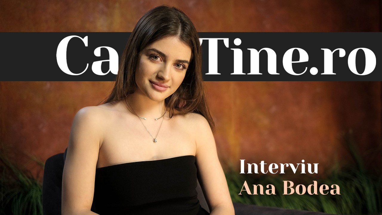 CaTine.ro - Interviu Ana Bodea