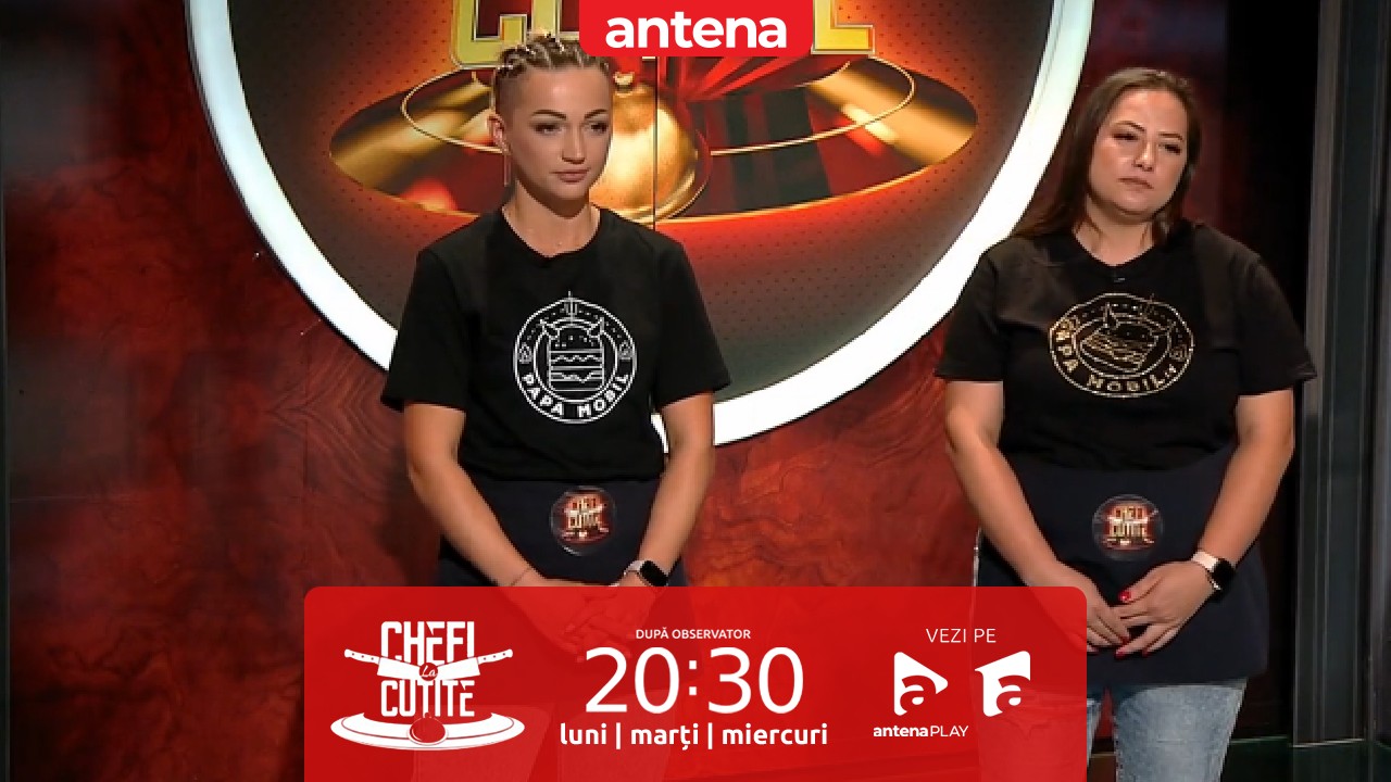 Chefi la cuțite | Sezonul 11, 4 aprilie 2023. Ce s-a &icirc;nt&acirc;mplat c&acirc;nd chefii au dat cu ochii de Daniela Jitariuc și Iulia Camelia Istrate: &bdquo;Voi sunteți bubilicii mei, dar cine e bubuloiul?!&rdquo;