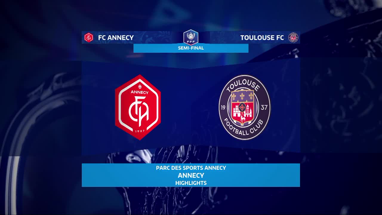 Cupa Franței | Semifinală:  FC Annecy vs. Toulouse FC
