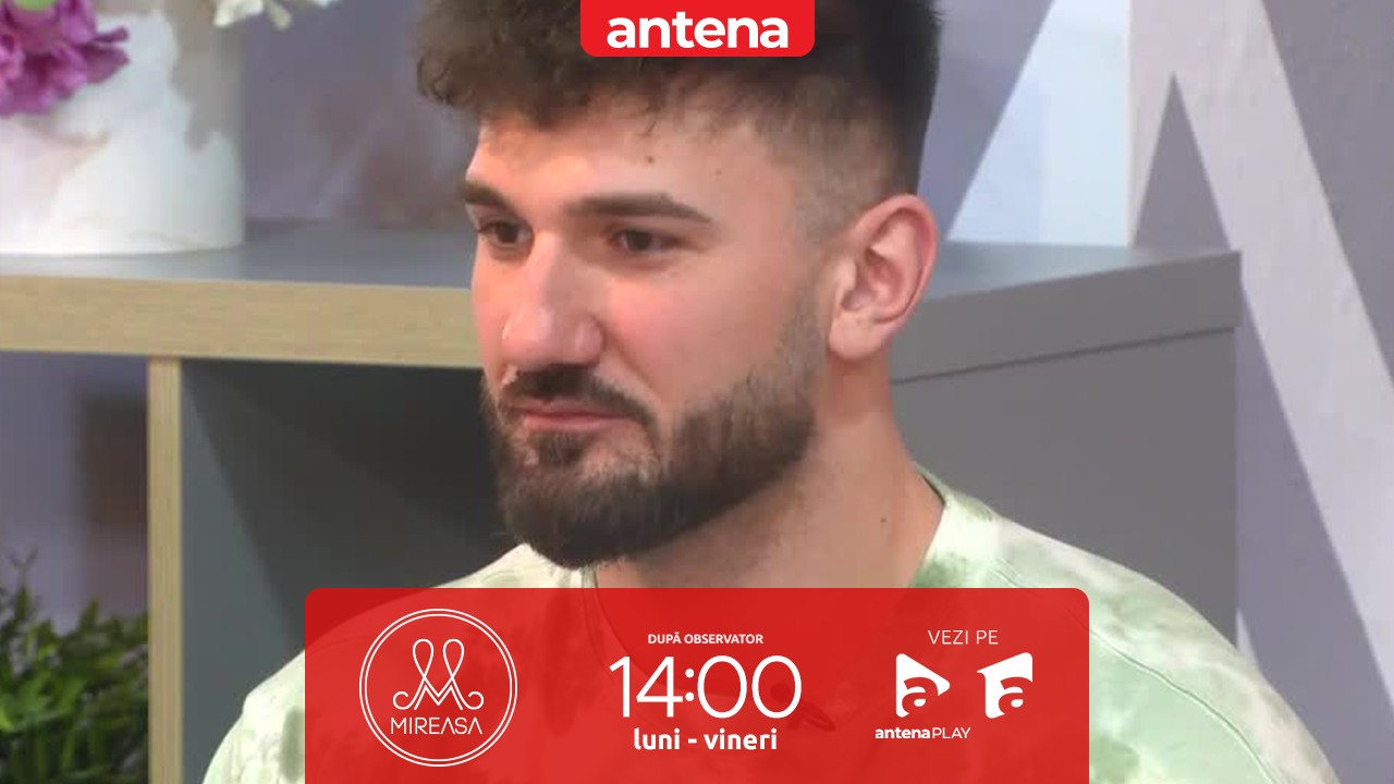 Mireasa Sezonul 7, 18 aprilie 2023. Atitudinea Mariei față de Antonio, criticată de băieți