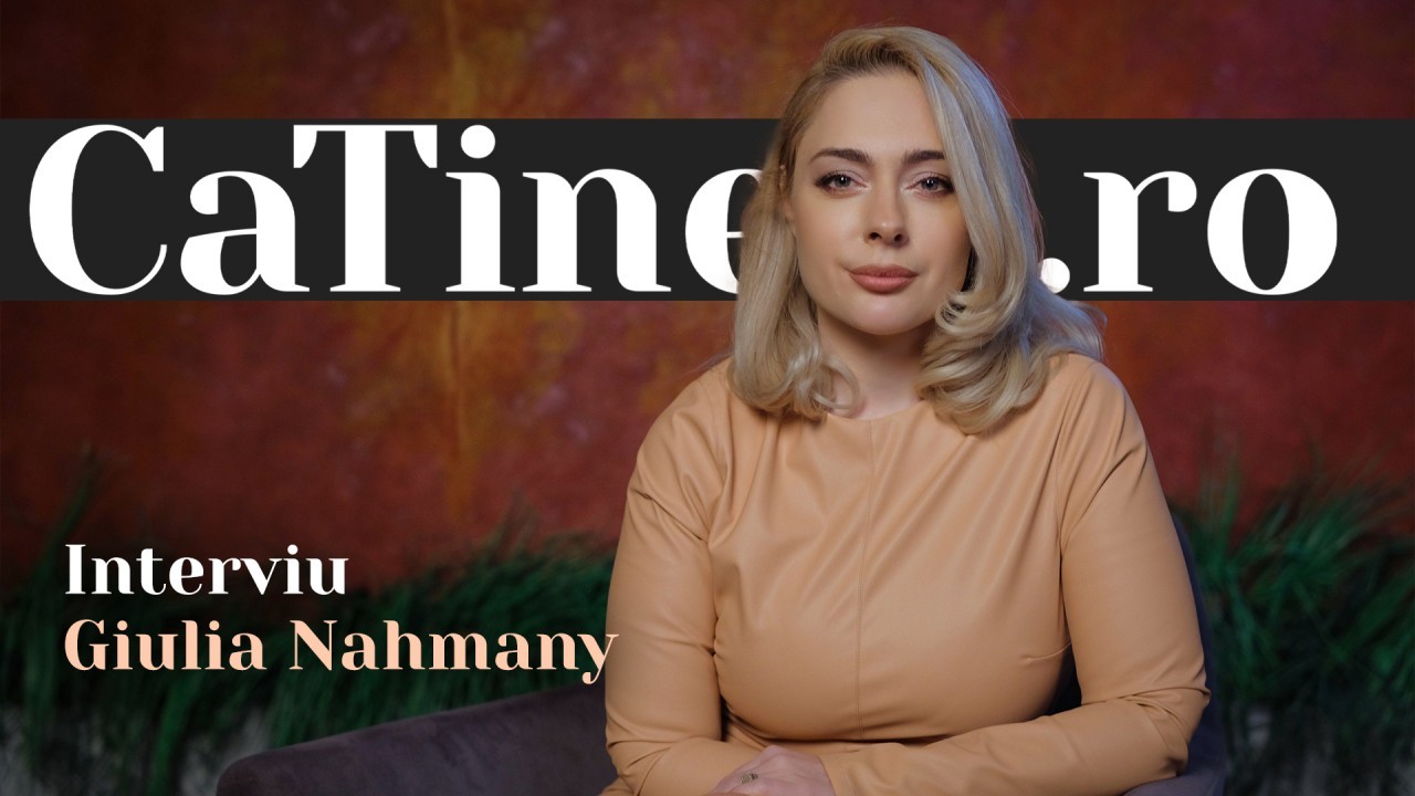 CaTine.ro - Interviu Giulia Nahmany