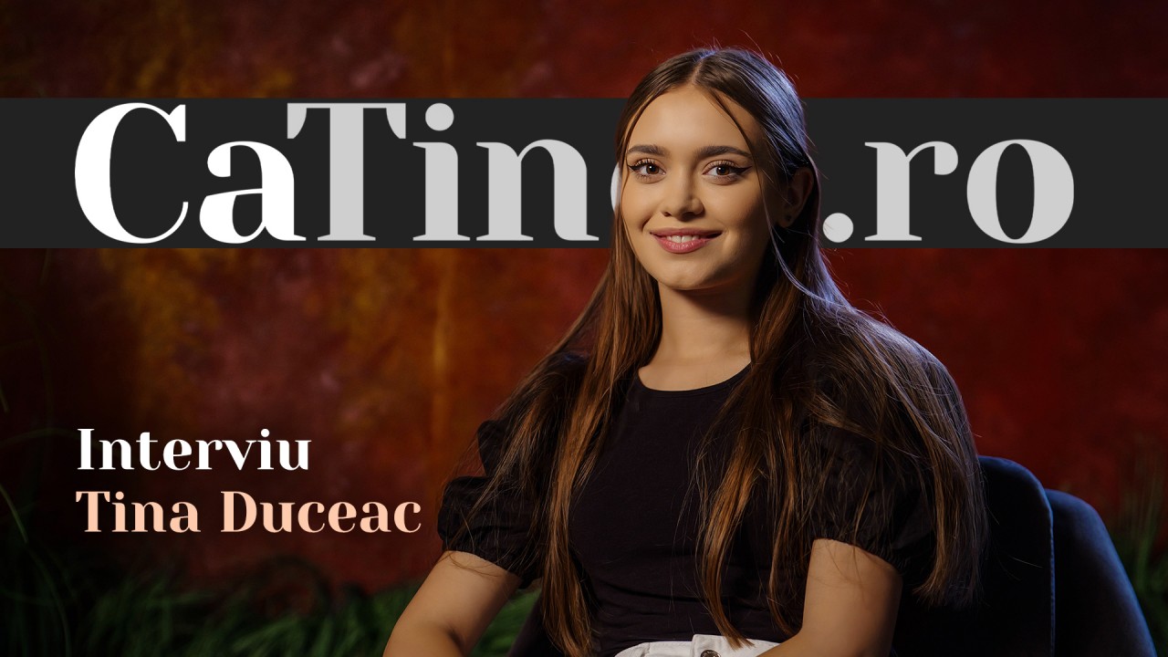 CaTine.ro - Interviu Tina Duceac