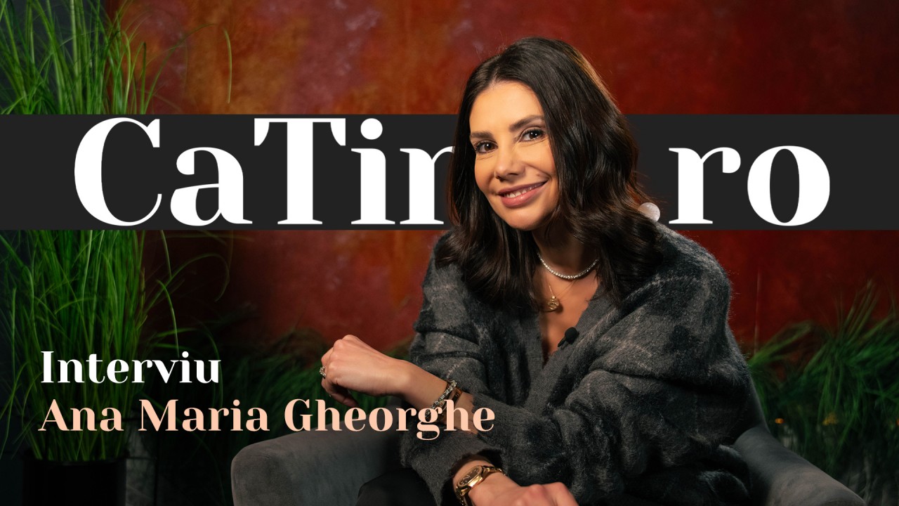 CaTine.ro - Interviu Ana Maria Gheorghe