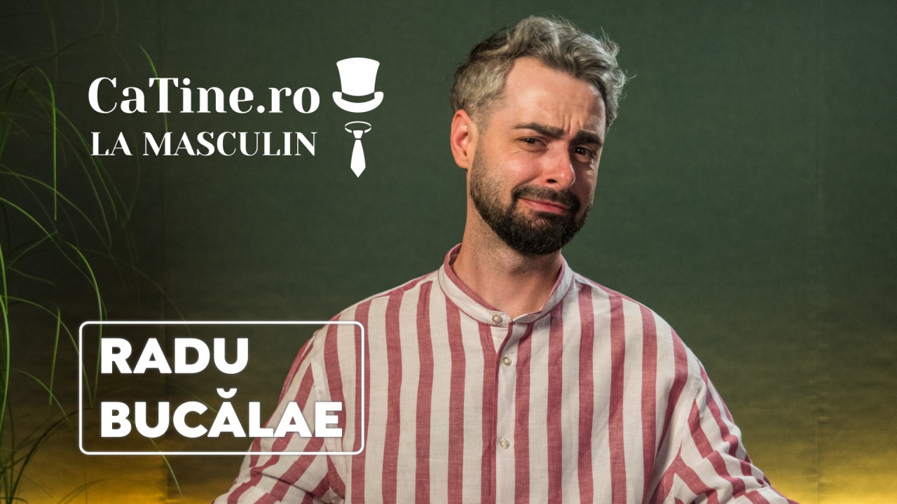 CaTine.ro - Interviu Radu Bucalae