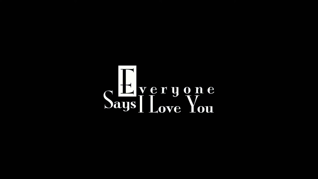 Everyone Says I Love You | Trailer