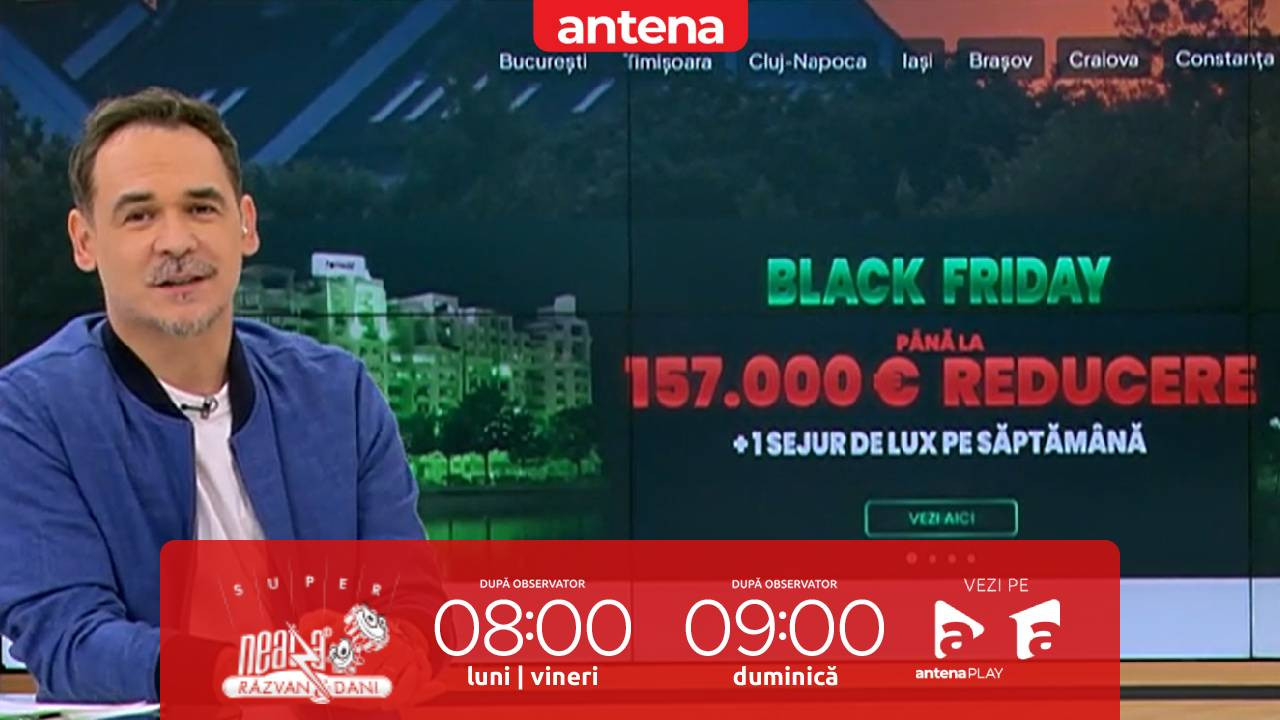 Super Neatza, 28 noiembrie 2024. Homezz.ro: Ultimele zile de Black Friday Imobiliar