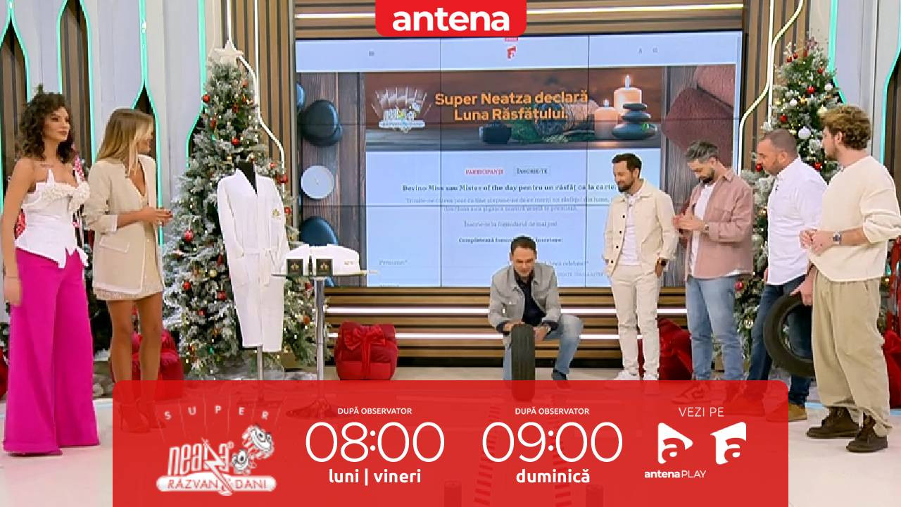 Super Neatza, 11 decembrie 2024. Concursul „Luna Răsfățului”! Ce a câștigat Andreea Florina