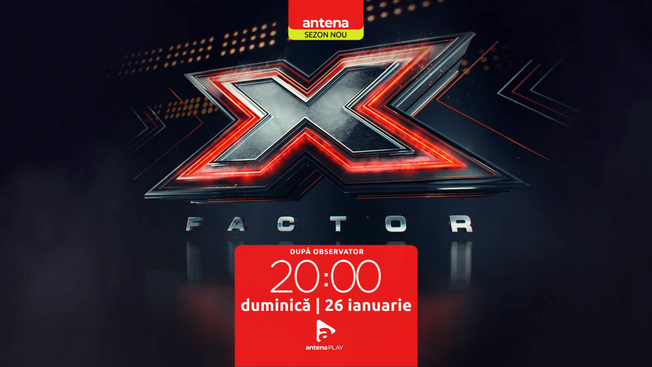 X Factor | Sezonul 11 - Din 26 ianuarie