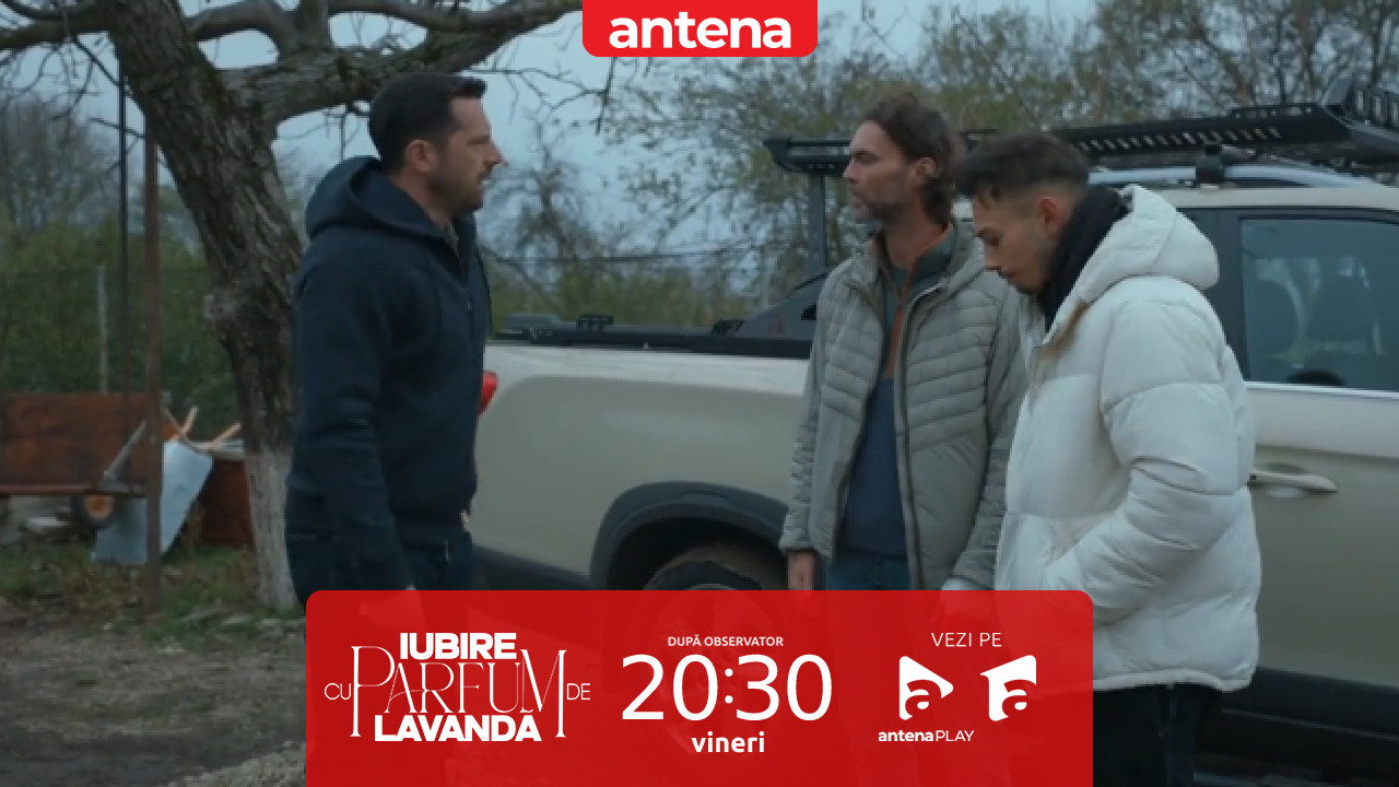 Iubire cu parfum de lavandă | Sezonul 2 | Episodul 34, 4 aprilie 2025. Traian îi spune lui Ștefan că Albert și Vali aduc droguri în sat!