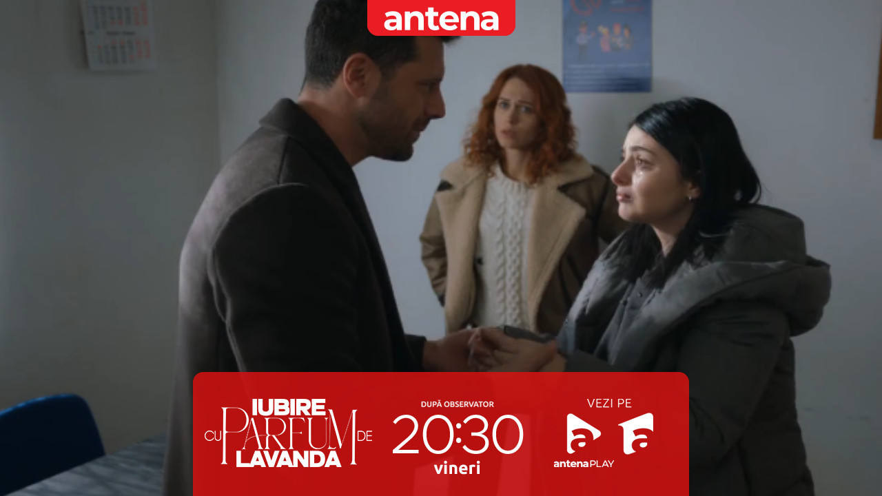 Iubire cu parfum de lavandă | Sezonul 2 | Episodul 52, 15 mai 2025. Alma își face și ea griji după ce tatăl ei, Ștefan, a fost arestat