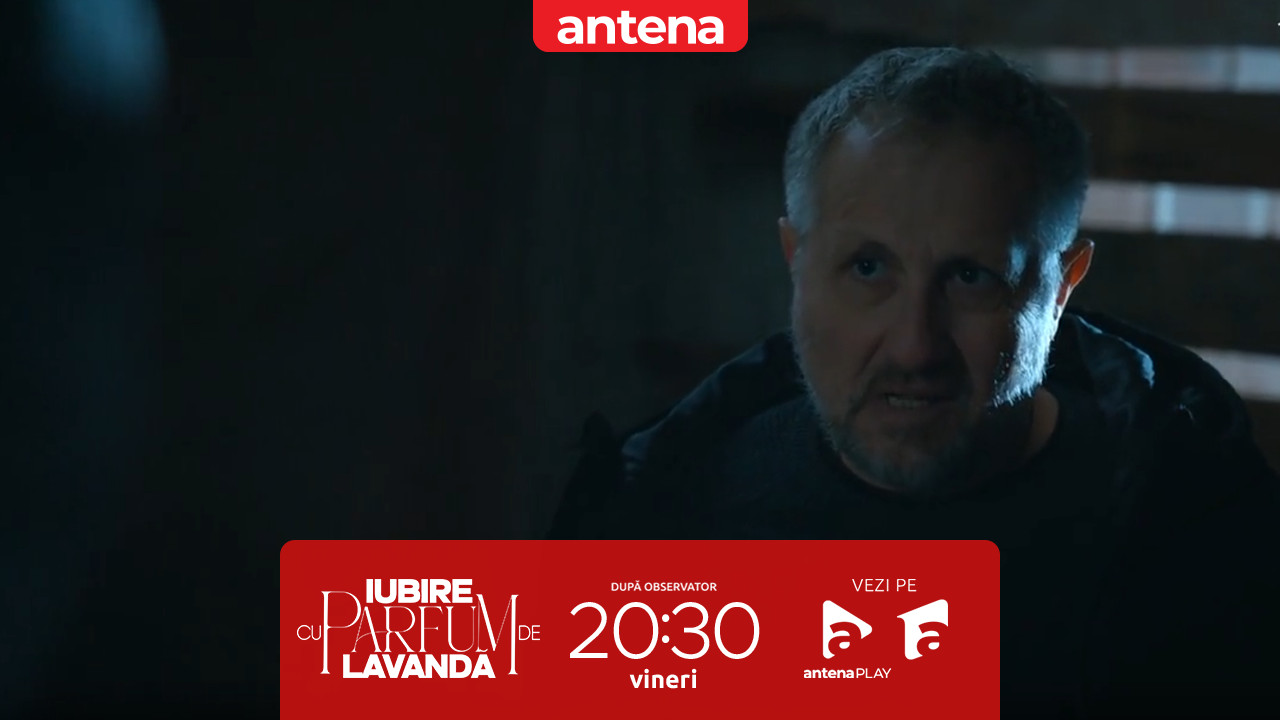 Iubire cu parfum de lavandă | Sezonul 2 | Episodul 57, 23 mai 2025. Sandu vrea să-l salveze pe Ștefan! Vali își face apariția cu un pistol