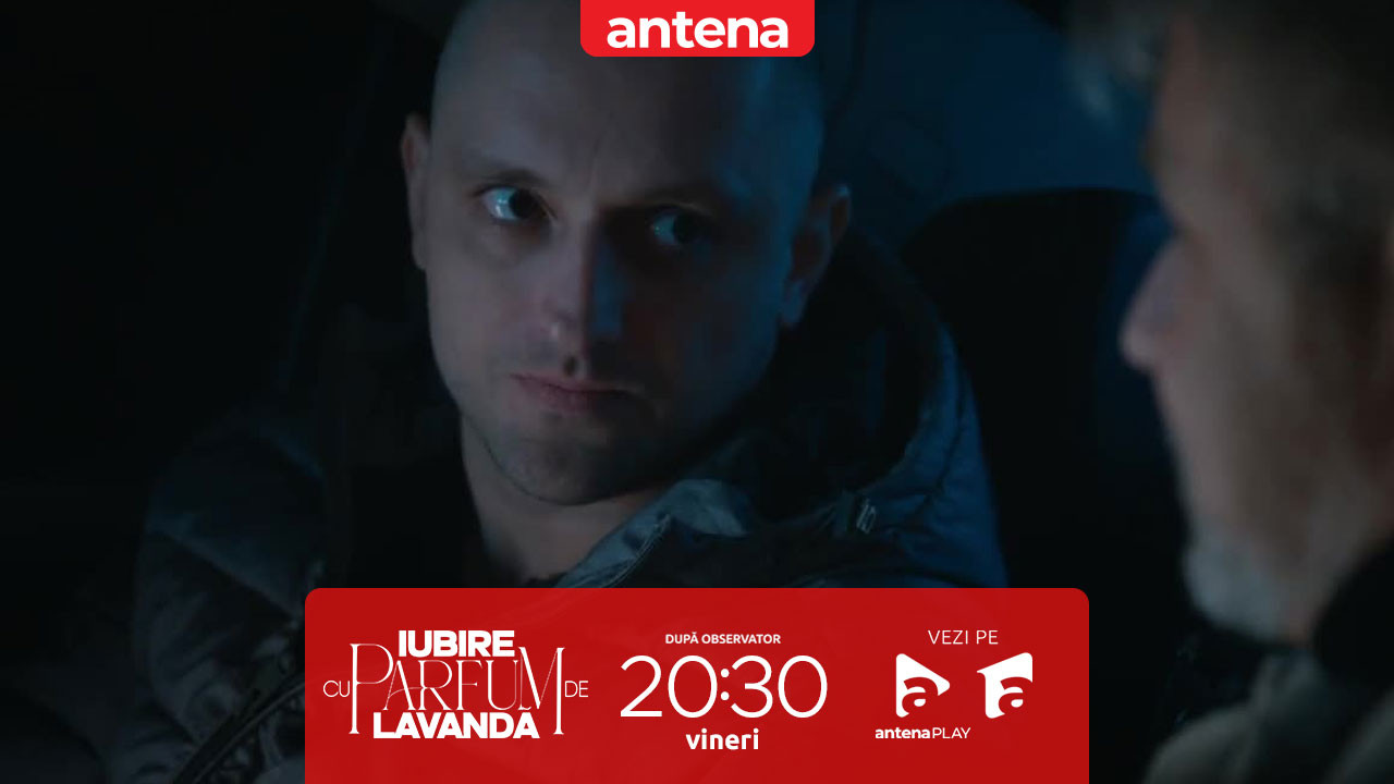 Iubire cu parfum de lavandă | Sezonul 2 | Episodul 63, 6 iunie 2025. Albert, întâlnire cu rivalul său: Plec, dar mai întâi scapă-mă de Ștefan!