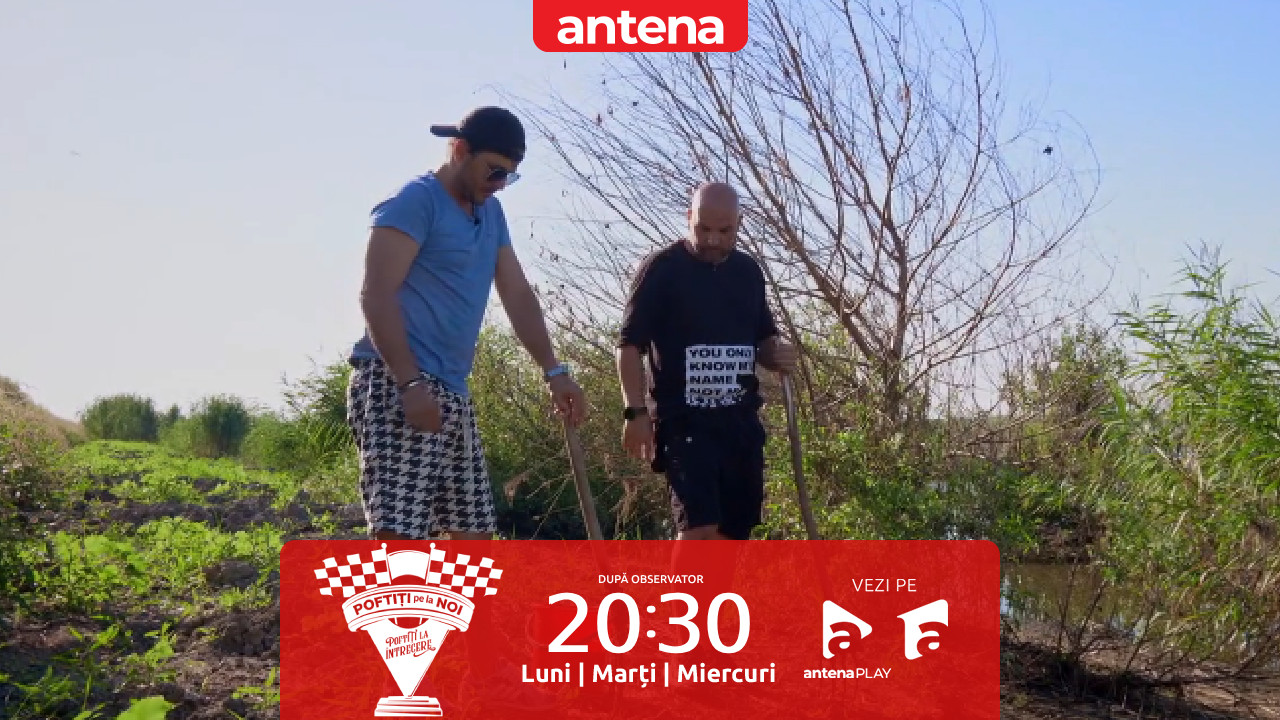 Poftiți pe la noi: Poftiți la întrecere, 10 iunie 2025. Liviu și Andrei au mers să scoată râme, iar Paula și Mane după lipitori