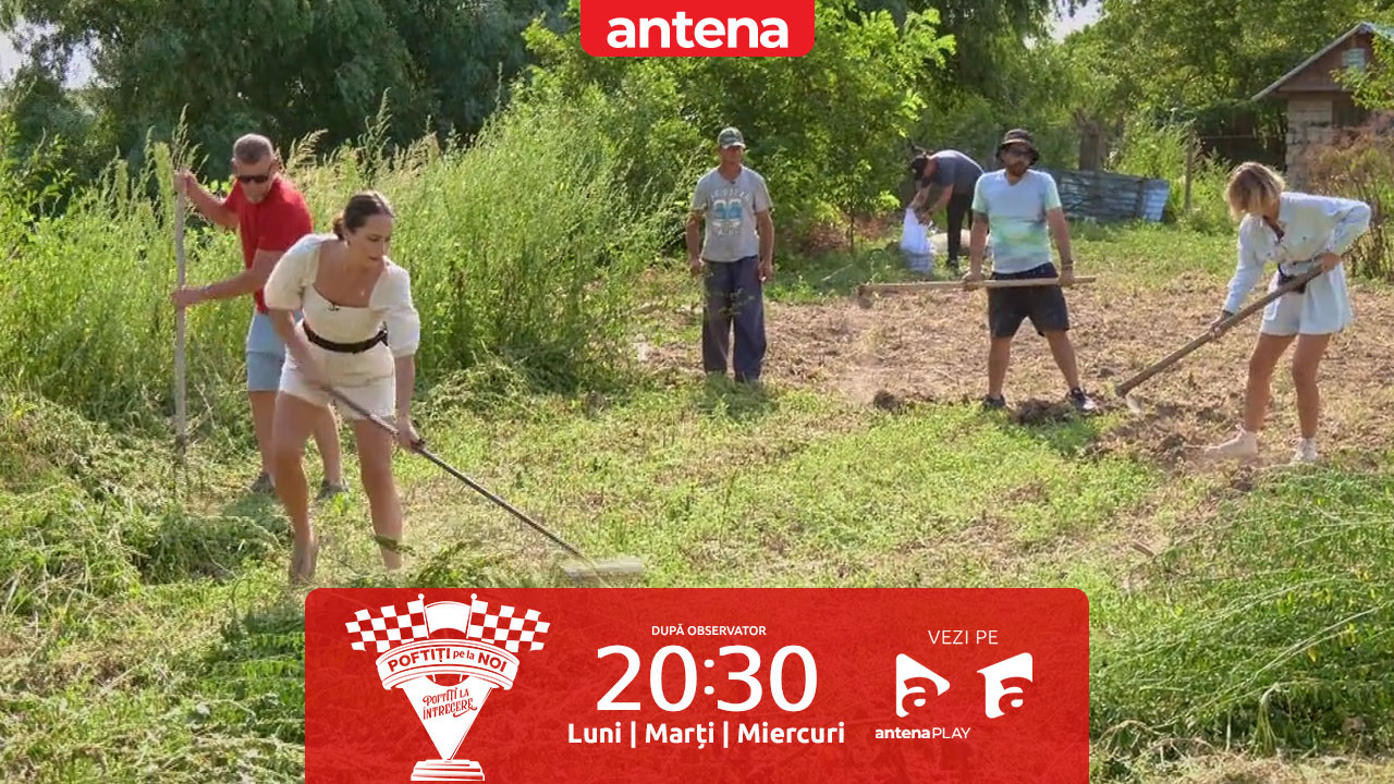 Poftiți pe la noi: Poftiți la întrecere, 17 iunie 2025. Carmen și Andreea Negoiță, clipe grele la cules cartofi: Sunt buni de tras cu praștia!