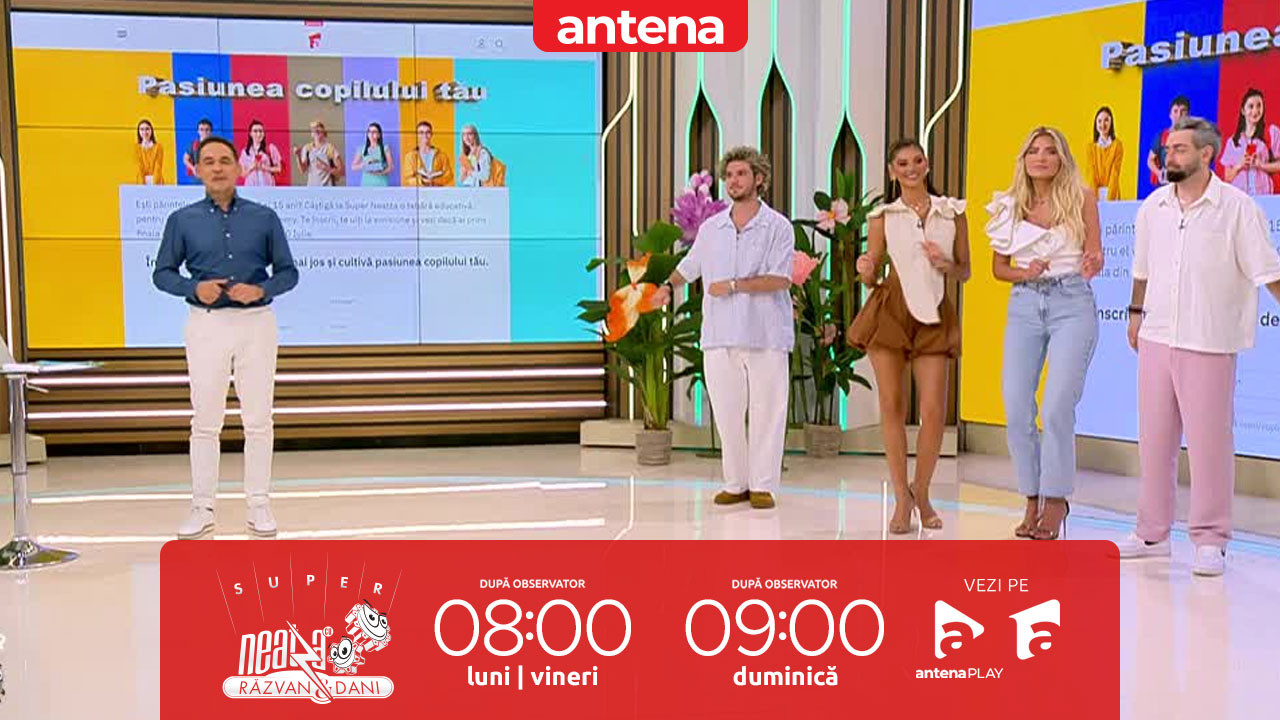 Super Neatza, 25 iunie 2025. C&acirc;știgă o tabără educativă la Antena Academy! Cum s-a descurcat Elena