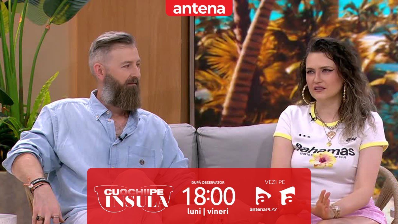Cu ochii pe Insulă, sezonul 1, 14 august 2025. Infidelitatea. Bărbatul înșală fizic, femeia emoțional?